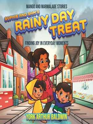 cover image of Sophie and Sam's Rainy Day Treat